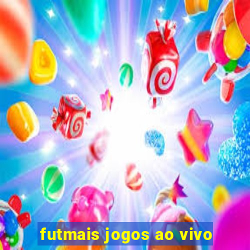 futmais jogos ao vivo